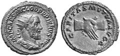 ROMAN COINS IMPERIAL COINAGE PUPIENUS, 238 No.: 393 Estimation: $ 300 Antoninianus (double denarius). AR 4.48 g. IMP CAES M CLOD PVPIENVS AVG Radiate, draped and cuirassed bust with beard r. Rev. CARI