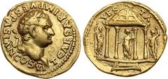 Ancient Coins, ROMAN EMPIRE Titus. Gold Aureus (7.31 g), as Caesar, AD 69-79. Lugdunum(?), under Vespasian, AD 77/8. T CAESAR IMP VESPASIAN COS VI, laureate head of Titus right. Rev. VES-TA, tetrastyl