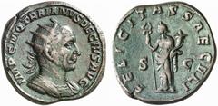 ROMAN COINS ROMAN EMPIRE TRAIANUS DECIUS, 249-251. No.: 373 Estimate: $ 1200 d=35 mm TRAIANUS DECIUS, 249-251. Double sestertius. AE 34.52 g. IMP C M Q TRAIANVS DECIVS AVG Radiate, cuirassed bust r., 