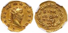 Roman Imperial Coinage Gallienus, Gold Aureus (4.32 g.) AD 253-268. Mint of Rome, AD 262. GALLIENVS P F AVG, radiate head of Gallienus right. Reverse: FIDE/I EQI/TVM in three lines within laurel wreat
