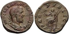 Pupienus, 238. Sestertius (Bronze, 31mm, 20.06 g 12), Rome. IMP CAES M CLOD PVPIENVS AVG Laureate, draped and cuirassed bust of Pupienus to right. Rev. PAX PVBLICA / S C Pax seated left on throne, hol