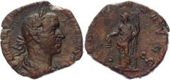 Coins - Ancient World Roman Empire AE Sestertius 251 - 253 AD Trebonianus Gallus RIC 114; Copper 12,10g.; Obv: IMP C[AE]S C VIBIVS [T]REBONIANVS [GALLVS] AVG, laureate, draped and cuirassed bust r. / 