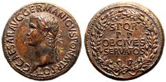 ROMAN EMPIRE. Caligula. Bronze Sestertius, AD 37-38. Rome. Obv: C CAESAR AVG GERMANICVS PON M TR POT, laureate head left. Rev: S P Q R P P OB CIVES SERVATOS in four lines within oak wreath. Good Extre