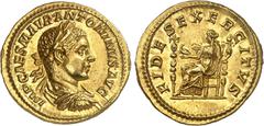EMPIRE ROMAIN - ROMAN Élagabale (218-222). Aureus 218-219, Rome. Av. IMP CAES M AVR ANTONINVS AVG. Buste lauré, drapé et cuirassé, à droite. Rv. FIDES EXERCITVS. Fides assise à gauche, tenant une ense