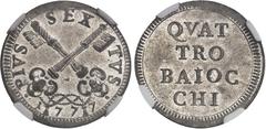ITALIE Vatican, Pie VI (1775-1799). 4 baiocchi 1777, Rome. NGC MS 64 (3930790-009). Av. PIVS SIXTVS. Deux clés en sautoir, nouées par un cordon, à l'exergue (date). Rv. En quatre lignes : QVATTRO BAIO