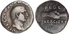 Ancient Coins The T. R. Hardaker Collection, Roman, Vitellius (AD 69), denarius, Rome, VITELLIVS GERMANICVS IMP, bare head r., rev. FIDES – EXERCITVVM, clasped hands, wt. 3.14gms. (RIC.67; C.36; CBN.3