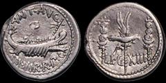 Roman Imperatorial ROMAN IMPERATORIAL. Mark Antony. AR legionary denarius. 3.67 gm. 18 mm. Patrae(?) mint. Autumn 32 - spring 31 B.C. Galley right with rowers, mast with banners at the prow; ANT AVG a