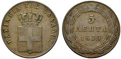 EUROPA UND ÜBERSEE GRIECHENLAND Otto I. 1833-1862 (D) 5 Lepta 1839 Athen Divo:21f s.sch./f.s.sch.