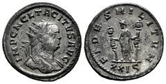 Roman Imperial Tacitus. Antoninianus. 275-276 AD. Siscia. (Ric-V 1.87). Anv.: IMP C M CL TACITVS AVG, radiate, draped and cuirassed bust to right. Rev.: FIDES MILITVM, Fides standing to left, holding 