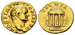 Roman Imperial Titus. Aureus. 73 d.C. Rome. (Ric-510). (Cal-797). Anv.: T CAES IMP VESP PON TR POT. Laureate head right. Rev.: VESTA. Tetrastyle circular Temple of Vesta, a statue of Vesta standing wi