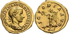 Roman Imperial Gordian III, 238-244. Aureus (Gold, 20 mm, 4.74 g, 6 h), Rome, 238-239. IMP CAES M ANT GORDIANVS AVG Laureate, draped and cuirassed bust of Gordian III to right, seen from behind. Rev. 