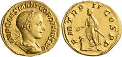Roman Imperial Gordian III, 238-244. Aureus (Gold, 20 mm, 4.89 g, 6 h), Rome, 239. IMP CAES M ANT GORDIANVS AVG Laureate, draped and cuirassed bust of Gordian III to right, seen from behind. Rev. P M 