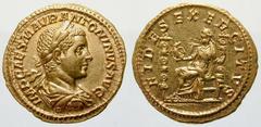 RöMISCHES KAISERREICH ELAGABALVS No.: 201 Rufpreis-Opening bid: CHF 10000.- ELAGABALVS 218 - 222 AV - Aureus 6,38g Rom 218 - 219 Av: IMP CAES M AVR ANTONINVS AVG; Lorbeerbekränzte Büste mit Paludament