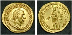 A COLLECTION OF ROMAN GOLD COINS TRAIANUS DECIUS (248-251) AV-Aureus, 3.84 g. Rome, 249-251. Obv.: IMP C M Q TRAIANVS DECIVS AVG Laureate, cuirassed bust of Traianus Decius r. Rev.: GENIVS EXERC ILLVR
