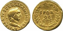 COINS. ROMAN. Mint of Rome, unless otherwise stated. Vitellius (AD 69), Gold Aureus, A VITELLIVS GERMAN IMP TR P, laureate head right, rev SPQR / OB / C S in three lines within oak-wreath, 7.15g (RIC 