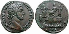 Primera sesión, 29 de noviembre MUNDO ROMANO Monedas de bronce - Imperio Romano Cómodo No.: 691 Starting Price - Precio de salida: EUR 200 180-181. Sestercio. LIBERALITAS AVG. Cómodo sedente en estrad