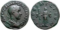 Primera sesión, 29 de noviembre MUNDO ROMANO Monedas de bronce - Imperio Romano Gordiano III No.: 760 Starting Price - Precio de salida: EUR 50 238-239. Sestercio. FIDES MILITVM. Fe estante con cetro 