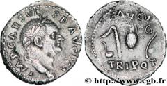 VESPASIANUS Denier 71 Rome R1 silver (19mm, 3,03g, 6h) Obverse : IMP CAES VES-P AVG P M Tête laurée de Vespasien à droite (O*) Reverse : AVGVR (au-dessus)// TRI POT (à l'exergue) Instruments pontifica