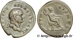 VESPASIEN (1/07/69-24/06/79) Titus Flavius Sabinus Vespasianus Denier 73 N° brm_166869 Date : 73 Nom de l'atelier : Rome Métal : argent Diamètre : 20mm Axe des coins : 12h. Poids : 3,07g.   Etat de co