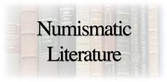 Numismatic Literature Lot of five titles on ancient numismatics. Includes: 1) Stevenson, Seth William. Dictionary of Roman Coins. (London, 1964 reprint). Hardcover. 929 pp. Used, spine a bit loose, st