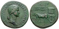 AGRIPPINA Senior, mother of Caligula. Estimate $500 AGRIPPINA Senior, mother of Caligula. Died 33 AD. Æ Sestertius (28.98 gm). Struck under Caligula, 37-41 AD. Draped bust of Agrippina right / Carpent