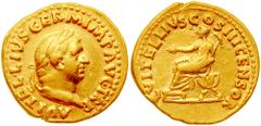 VITELLIUS. 69 AD. AV Aureus (7.20 gm). Estimate $12500 VITELLIUS. 69 AD. AV Aureus (7.20 gm). A VITELLIVS GERM IMP AVG TR P, laureate head right / L VITELLIVS COS III CENSOR, Lucius Vitellius seated l