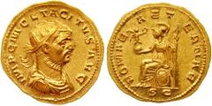 TACITUS. 275-276 AD. AV Heavy Aureus (6.51 gm). Siscia mint. Estimate $7500 TACITUS. 275-276 AD. AV Heavy Aureus (6.51 gm). Siscia mint. IMP C M CL TACITVS AVG, radiate, draped, and cuirassed bust rig