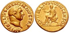 VITELLIUS. 69 AD. AV Aureus (7.09 gm). Rome mint. Struck April-December 69 AD. Estimate $6000 VITELLIUS. 69 AD. AV Aureus (7.09 gm). Rome mint. Struck April-December 69 AD. Laureate head right / Luciu