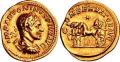 Elagabalus. AD 218-222. AV Aureus (20mm, 6.59 g, 6h). Rome mint. Struck AD 220-222. IMP ANTONINVS PIVS AVG, laureate, draped, and cuirassed bust right / C–ONSERVATOR AVG, slow quadriga drawing car car