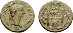 CLAUDIUS. 41-54 AD. Æ Sestertius (28.58 gm, 7h). Rome mint. Estimate $3000  CLAUDIUS. 41-54 AD. Æ Sestertius (28.58 gm, 7h). Rome mint. TI CLAVDIVS CAESAR AVG P M TR P IMP P P, laureate head right / N