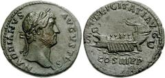 Hadrian. AD 117-138. Æ Dupondius (13.45 g, 12h). Struck circa AD 132-135. Laureate head right / Galley with five oarsmen left, hortator at stern. RIC II 719d. Good VF, green patina, light smoothing in