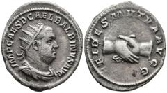 Roman Imperial Balbinus (AD 238). Rome AR Antoninianus (22,3mm 3,75g) Obv: IMP CAES D CAEL BALBINVS AVG. Radiate, draped and cuirassed bust of Balbinus to right. Rev: PIETAS MVTVA AVGG Clasped right h