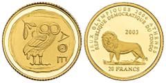 WORLD COINS AND MEDALS KONGO Demokratische Republik Kongo seit 1998. 20 Francs 2003. Olympische Sommerspiele Athen 2004 - Eule der antiken Drachme. 1,22 g Feingold. Fb. 21; K./M. 184. GOLD. Polierte P