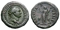 Titus as Caesar. 70-79 AD. Dupondius, 14.26g. (h). Rome, 72 AD. Obv: T CAESAR VESPASIAN IMP III PON TR POT II COS II Head radiate right. Rx: FELICITA - S - PVBLICA S - C Felicitas standing left holdin