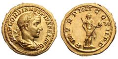 Gordian III. (238-244 AD). Gold aureus (4.63 gm). Rome, 241 AD. IMP GORDIANVS PIVS FEL AVG, laureate, draped and cuirassed bust right / P M TR P IIII COS II P P, emperor standing right, laureate and i