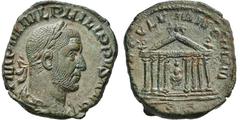 RÖMISCHE MÜNZEN RÖMISCHE MÜNZEN, RÖMISCHES KAISERREICH PHILIPPUS I. ARABS. 244-249, Sesterz. Belorbeerte, drapierte und gepanzerte Büste r. Rs: Roma thront frontal in octastylem Tempel. C. 201. R.I.C.