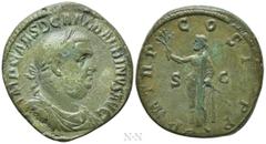 Roman Imperial Coins BALBINUS (238). Sestertius. Rome. Obv: IMP CAES D CAE L BALBINVS AVG. Laureate, draped and cuirassed bust right. Rev: P M TR P COS II P P / S - C. Balbinus standing left, holding 