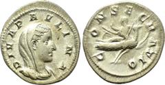 Roman Imperial Coins DIVA PAULINA (Died before 235). Denarius. Rome. Struck under Maximinus Thrax. Obv: DIVA PAVLINA. Veiled and draped bust right. Rev: CONSECRATIO. Diva Paulina, raising hand and hol