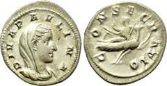Roman Imperial Coins DIVA PAULINA (Died before 235). Denarius. Rome. Struck under Maximinus Thrax. Obv: DIVA PAVLINA. Veiled and draped bust right. Rev: CONSECRATIO. Diva Paulina, raising hand and hol