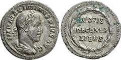Roman Imperial Coins MAXIMINUS THRAX (235-238). Denarius. Rome. Obv: IMP MAXIMINVS PIVS AVG. Laureate, draped and cuirassed bust right. Rev: VOTIS / DECENNA / LIBVS. Legend in three lines within wreat