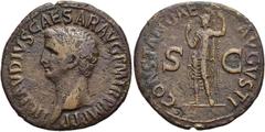 RÖMER RÖMISCHE KAISERZEIT. Claudius, 41 - 54 n. Chr. AE As ø 30mm (10,88g). 42 - 43 n. Chr. Mzst. Rom. Vs.: TI CLAVDIVS CAESAR AVG P M TR P IMP P P, Kopf n. l. Rs.: CONSTANTIAE AVGVSTI / S - C, Consta