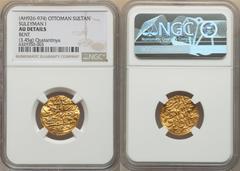 Islamic Dynasties Ottoman Empire Ottoman Empire. Suleyman I (AH 926-974 / AD 1520-1566) gold Sultani AH 926 (AD 1520/1521) AU Details (Bent) NGC, Constantinople mint, A-1317. 3.45gm. HID05401242017 © 