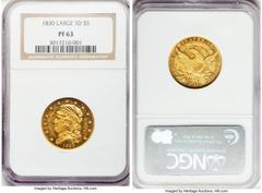 Proof Early Half Eagles 1830 $5 PR63 NGC. Large D, JD-1 (BD-1), Unique as a Proof. Early proof gold coins are among the rarest of all United States coinage issues. Conventional wisdom holds that no tr