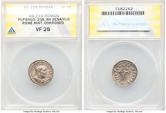 Ancients Roman Imperial Pupienus (April-July AD 238). AR denarius (20mm, 1h). ANACS VF 25, corroded. Rome. IMP C M CLOD PVPIENVS AVG, laureate, draped bust of Pupienus right, seen from behind / IOVI C