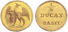 EUROPA SCHWEIZ BASEL, STADT 1/4 Dukat o.J. (um 1770). Stempel von Handmann. Stehender Basilisk mit ovalem Basler Schild nach links, den Kopf nach rechts gewandt; im Abschnitt H // 1/4 / DUCAT. / BASIL