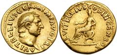 Vitellius, AD 69. Gold Aureus (7.1g). Rome. A VITELLIVS GERM IMP AVG TR P, laureate head of Vitellius right. Reverse L VITELLIVS COS III CENSOR, Vitellius the Elder seated left on curule chair, feet o