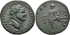 ROMAN EMPIRE ROMAN EMPIRE. TITUS. Sestertius. Thrace? (80- 81 AD). Laureate head left; IMP T CAES DIVI VESP F AVG P M TR P P P COS VIII. Rev. Pax with branch and cornucopia left; PAX AVGVST, S-C. AE 2