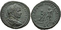 ROMAN EMPIRE ROMAN EMPIRE. CARACALLA. Sestertius. Rome (215). Laureate, draped and cuirassed head right. M AVREL ANTONINVS PIVS AVG GERM. Rev.Caracalla in military costume, holding spear and stepping 
