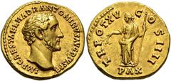 COLLECTION OF IMPERIAL AUREI COLLECTION OF IMPERIAL AUREI. ANTONINUS PIUS. Aureus. Rome (151-152). Head right; IMP CAES AEL HADR ANTONINVS AVG PIVS P P. Rev. Pax seated left with branch and screptre; 