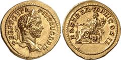The Romans The Roman Empire Estimate: CHF 24'500.00 Geta, 209-212. Aureus (Gold, 7.09 g 12), 211. P SEPT GETA PIVS AVG BRIT Laureate head of Geta to right. Rev. FORT RED TRP III COS II Fortuna seated 